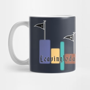 Leavingtodaypodcast Logo Mug